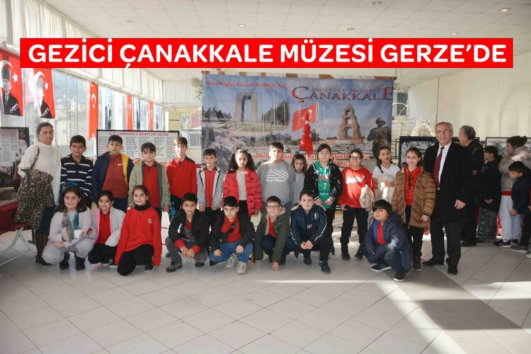 GEZİCİ ÇANAKKALE MÜZESİ GERZE’DE