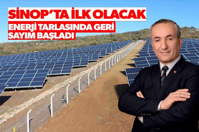 ENERJİ TARLASINDA GERİ SAYIM BAŞLADI