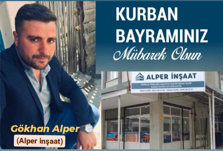 Gökhan Alper (Alper inşaat) ‘dan Kurban Bayramı mesajı 