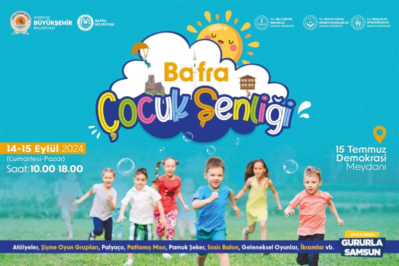 BAFRA ÇOCUK ŞENLİĞİNE HAZIRLANIYOR