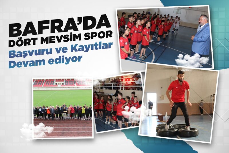 BAFRA’DA DÖRT MEVSİM SPOR