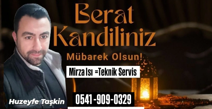 Mirza Isı Huzeyfe Taşkin ‘dan Berat Kandili mesajı