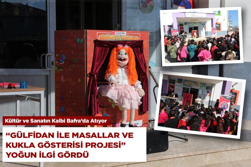 GÜLFİDAN İLE MASALLAR VE KUKLA GÖSTERİSİ PROJESİ YOĞUN İLGİ