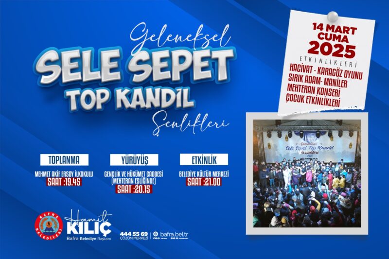 BAFRA BELEDİYESİ SELE SEPET ŞENLİĞİ HAZIRLIKLARINI TAMAMLADI