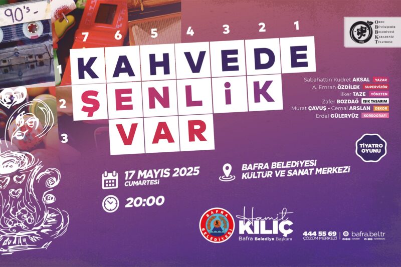 “KAHVEDE ŞENLİK VAR” TİYATROSU BAFRA’DA PERDE DİYOR