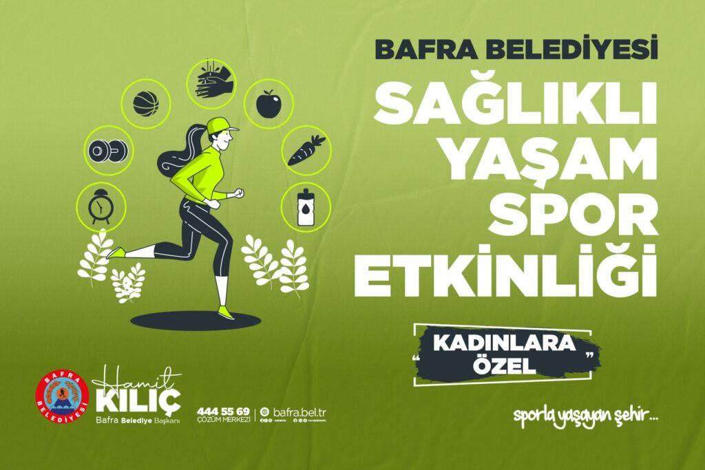 SAĞLIKLI YAŞAM SPOR ETKİNLİĞİ, BAFRALI KADINLARIN HAYATINA HAREKET KATIYOR
