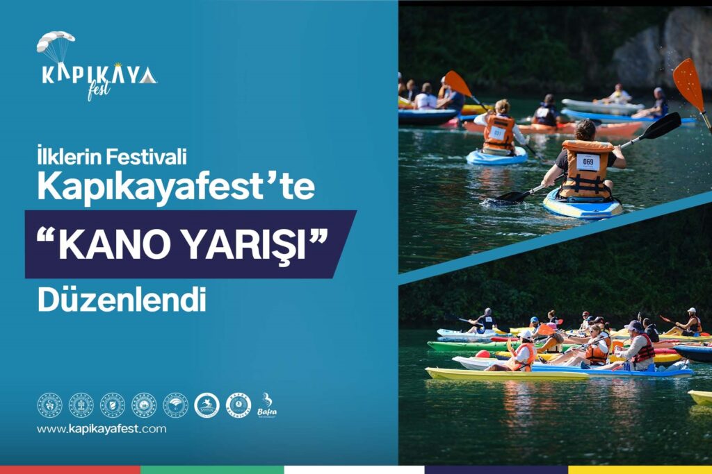 İLKLERİN FESTİVALİ KAPIKAYAFEST’TE KANO YARIŞI DÜZENLENDİ
