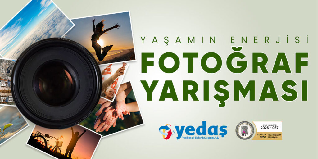 YEDAŞ’IN “YAŞAMIN ENERJİSİ” ULUSAL FOTOĞRAF YARIŞMASI BAŞLADI