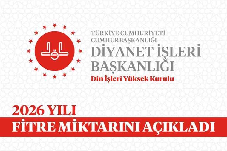 Din İşleri Yüksek Kurulu, 2026 yılı fitre miktarını açıkladı