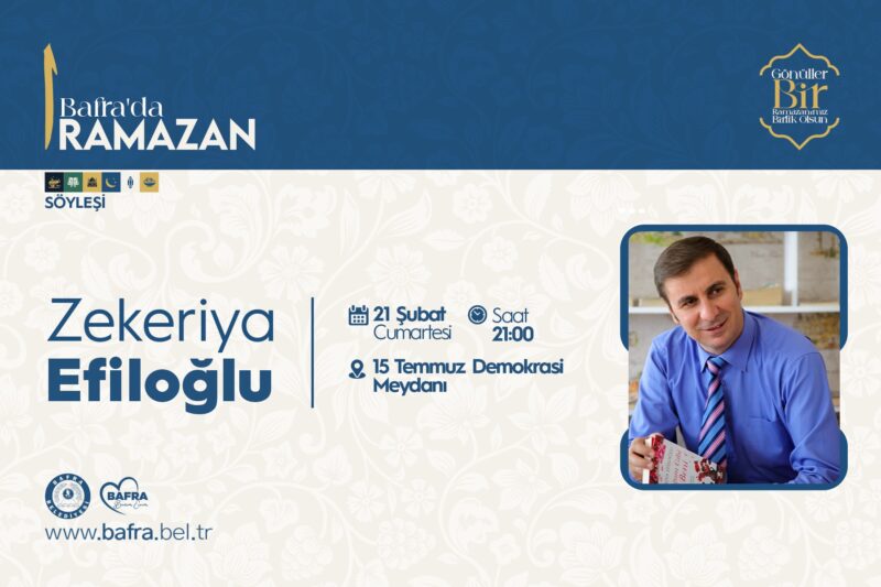 YAZAR ZEKERİYA EFİLOĞLU 21 ŞUBAT’TA BAFRALILARLA BULUŞACAK