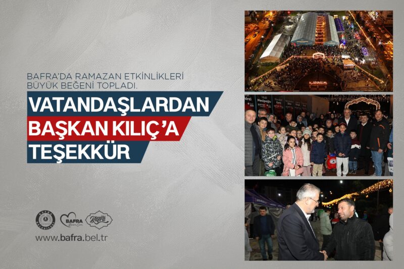 VATANDAŞLARDAN BAŞKAN KILIÇ’A TEŞEKKÜR