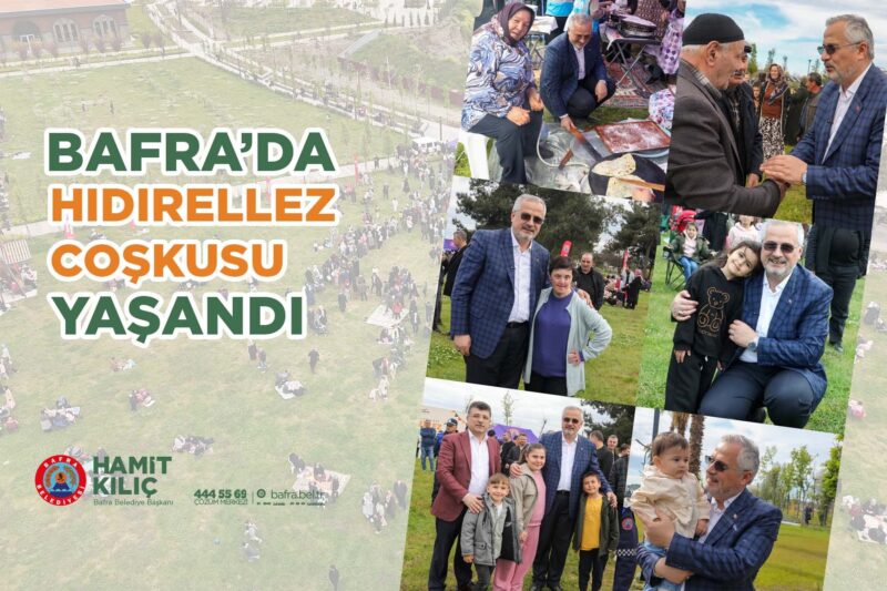 BAFRA’DA HIDIRELLEZ COŞKUSU YAŞANDI
