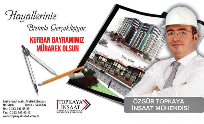 Topkaya İnşaat İnşaat Mühendisi Özgür Topkaya Kurban Bayramı mesajı 