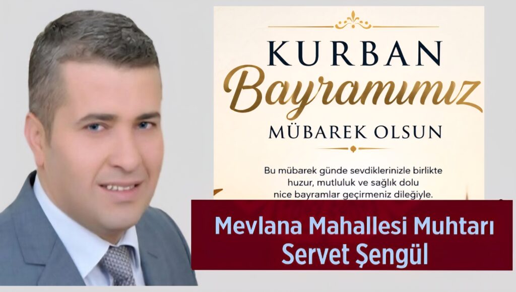 Bafra Mevlana Mahallesi Muhtarı Servet Şengül Kurban Bayram Mesajı