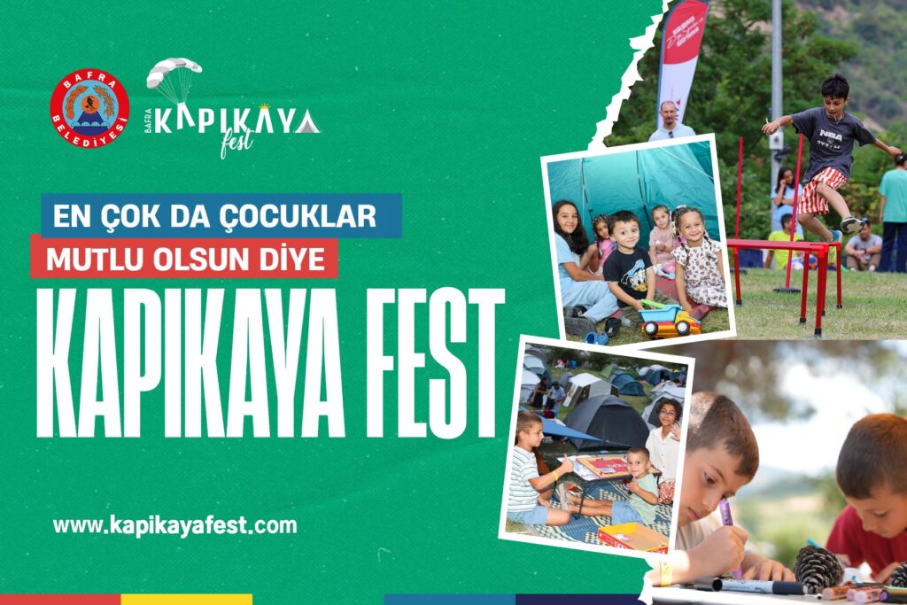 EN ÇOK DA ÇOCUKLAR MUTLU OLSUN DİYE: KAPIKAYAFEST
