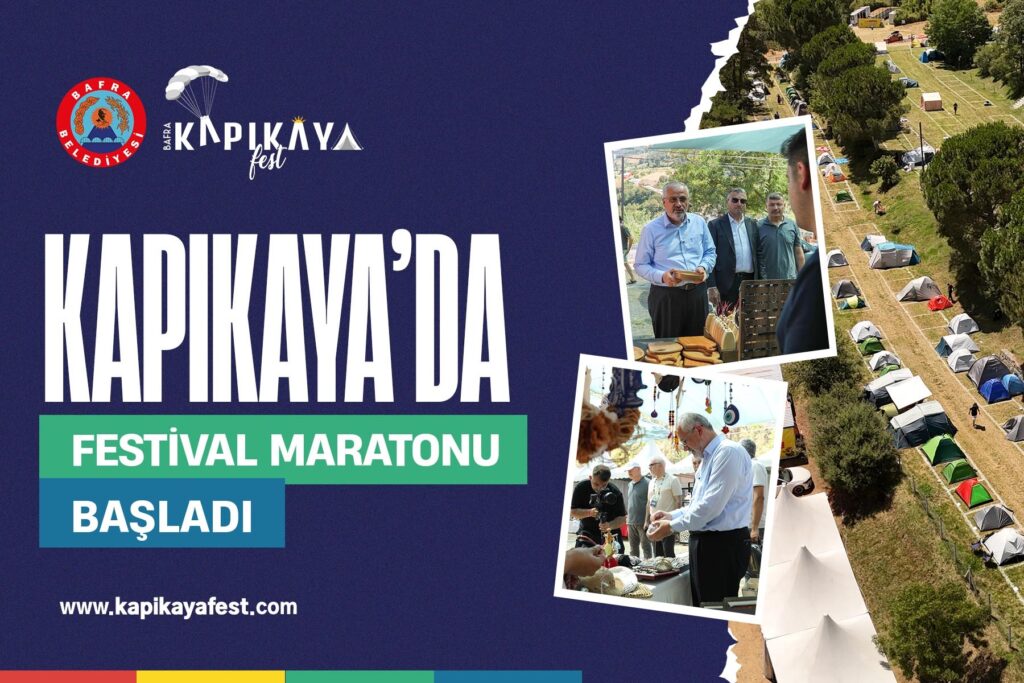 KAPIKAYA’DA FESTİVAL MARATONU BAŞLADI