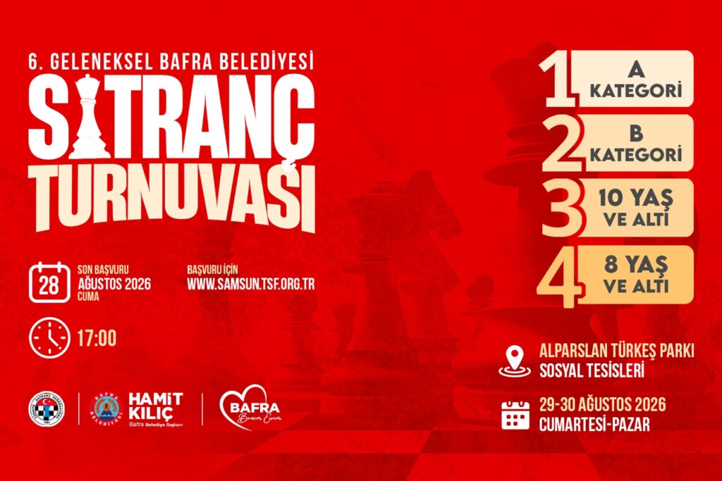 BAFRA BELEDİYESİ 6. GELENEKSEL SATRANÇ TURNUVASI BAŞVURULARI BAŞLIYOR
