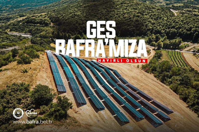 BAFRA BELEDİYESİ GÜNEŞ ENERJİSİ SANTRALİ BAFRA’MIZA HAYIRLI OLSUN