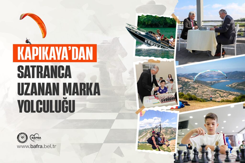 KAPIKAYA’DAN SATRANCA UZANAN MARKA YOLCULUĞU