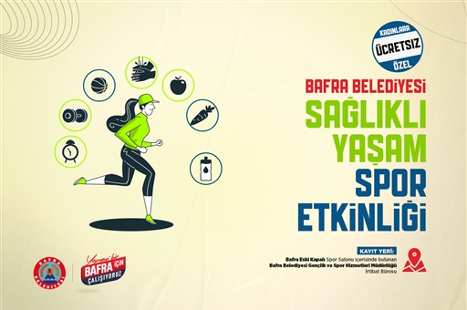 SAĞLIKLI YAŞAM SPOR ETKİNLİĞİ, BAFRALI KADINLARI SPORLA BULUŞTURUYOR