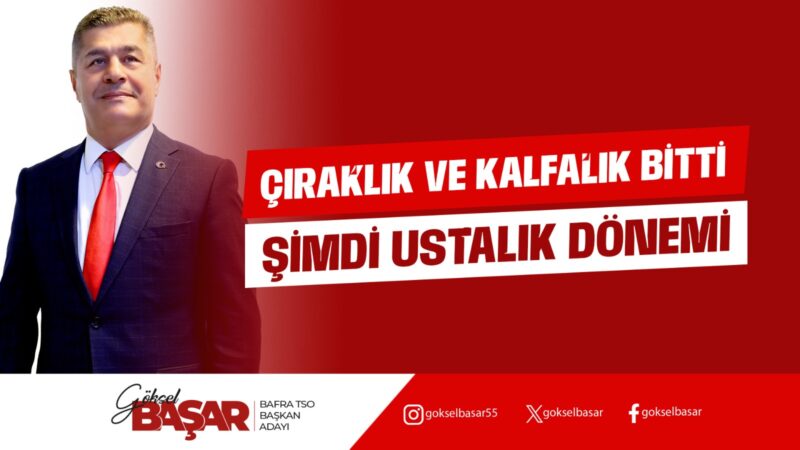 ÇIRAKLIK VE KALFALIK BİTTİ, ŞİMDİ USTALIK DÖNEMİ!